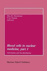 bokomslag Blood cells in nuclear medicine, part I