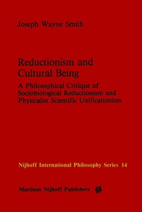 bokomslag Reductionism and Cultural Being