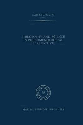 Philosophy and Science in Phenomenological Perspective 1