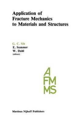 bokomslag Application of Fracture Mechanics to Materials and Structures