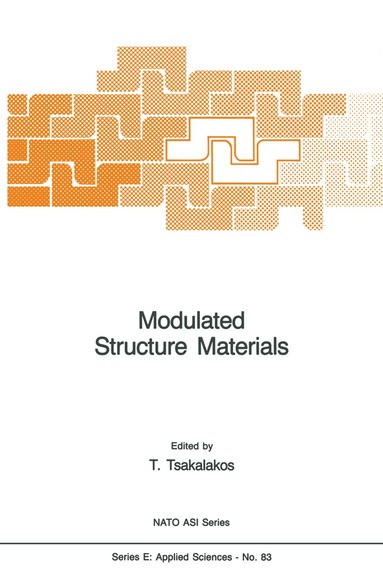 Thomas Tsakalakos - Modulated Structure Materials, Häftad