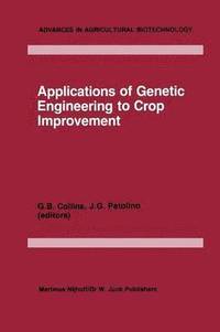 bokomslag Applications of Genetic Engineering to Crop Improvement
