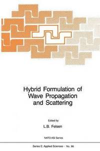 bokomslag Hybrid Formulation of Wave Propagation and Scattering