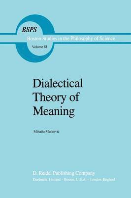 bokomslag Dialectical Theory of Meaning