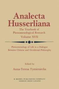 bokomslag Phenomenology of Life in a Dialogue Between Chinese and Occidental Philosophy