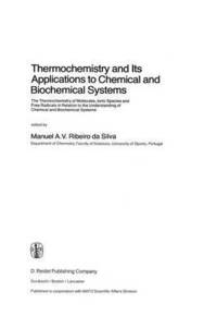 bokomslag Thermochemistry and Its Applications to Chemical and Biochemical Systems