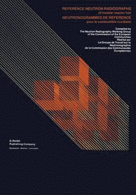 bokomslag Reference Neutron Radiographs of nuclear reactor fuel / Neutronogrammes de Reference pour le combustible nuclaire