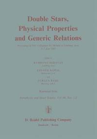 bokomslag Double Stars, Physical Properties and Generic Relations