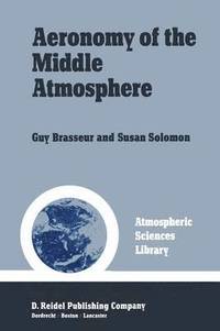 bokomslag Aeronomy of the Middle Atmosphere