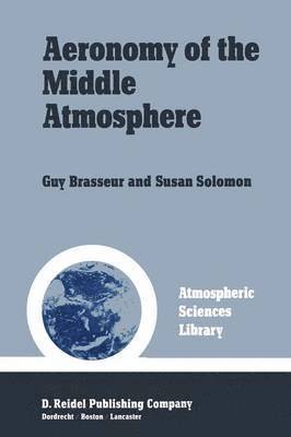 Aeronomy of the Middle Atmosphere 1