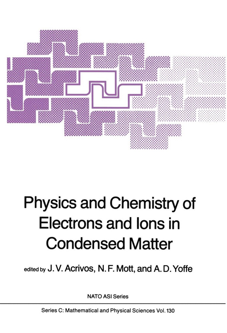 Physics and Chemistry of Electrons and Ions in Condensed Matter 1