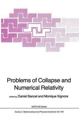 bokomslag Problems of Collapse and Numerical Relativity