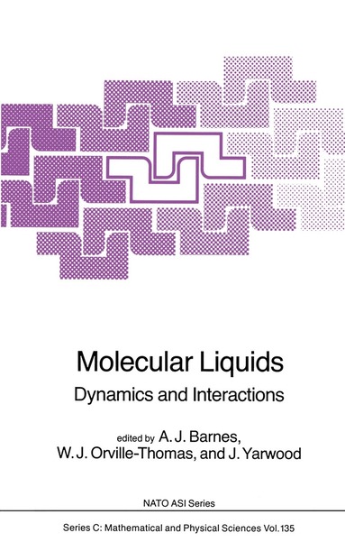 A.J. Barnes, W.J. Orville-Thomas, J. Yarwood - Molecular Liquids, Häftad