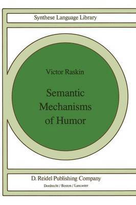 bokomslag Semantic Mechanisms of Humor