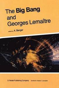 bokomslag The Big Bang and Georges Lematre