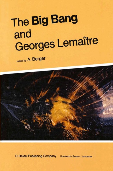 A.L. Berger - Big Bang and Georges Lemaître, Häftad