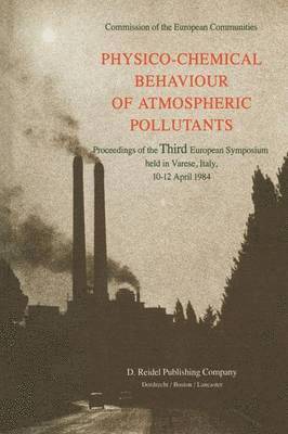 bokomslag Physico-Chemical Behaviour of Atmospheric Pollutants