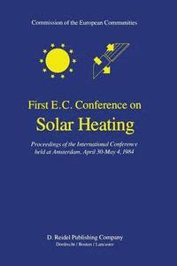bokomslag First E.C. Conference on Solar Heating