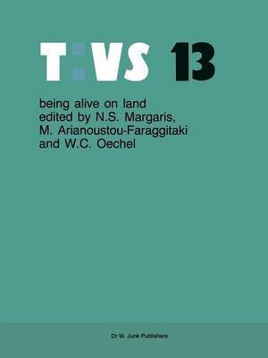 N.S. Margaris, Margarita Arianoutsou-Faraggitaki, W.C. Oechel, N. S. Margaris, W. C. Oechel - Being alive on land, Häftad