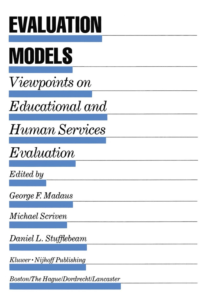 George F. Madaus, M. Scriven, D.L. Stufflebeam, D. L. Stufflebeam - Evaluation Models, Häftad