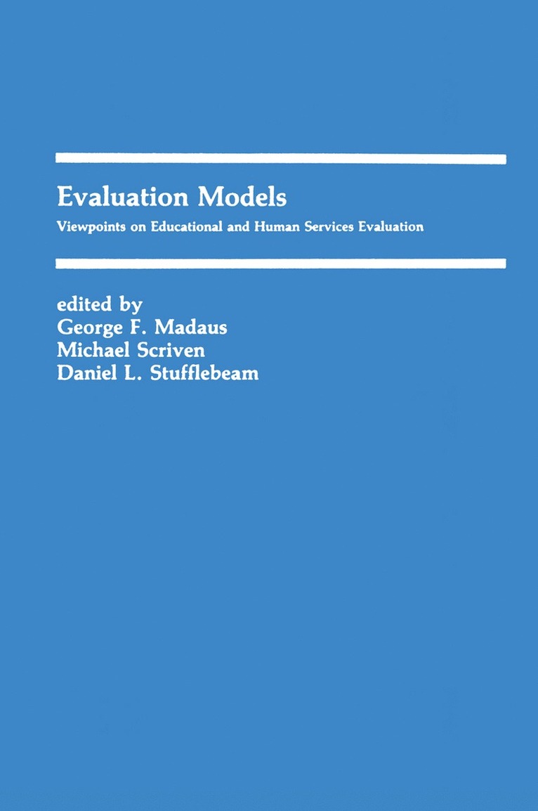 George F. Madaus, M. Scriven, D.L. Stufflebeam, D. L. Stufflebeam - Evaluation Models, Häftad