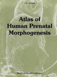 bokomslag Atlas of Human Prenatal Morphogenesis