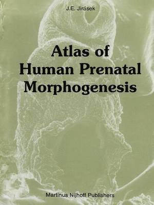 Atlas of Human Prenatal Morphogenesis 1