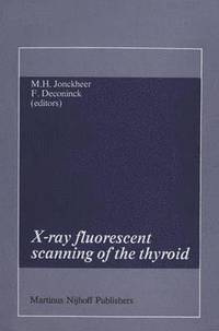 bokomslag X-ray fluorescent scanning of the thyroid