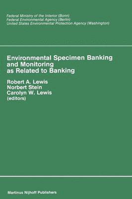 bokomslag Environmental Specimen Banking and Monitoring as Related to Banking