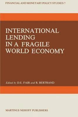 bokomslag International Lending in a Fragile World Economy