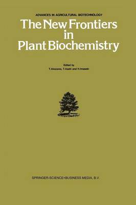 The New Frontiers in Plant Biochemistry 1