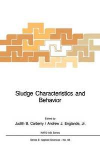 bokomslag Sludge Characteristics and Behavior