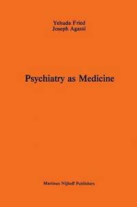 bokomslag Psychiatry as Medicine