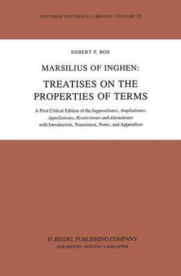 Marsilius of Inghen: Treatises on the Properties of Terms 1