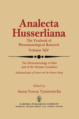 Anna-Teresa Tymieniecka - Phenomenology of Man and of the Human Condition, Häftad