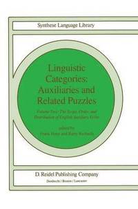 bokomslag Linguistic Categories: Auxiliaries and Related Puzzles