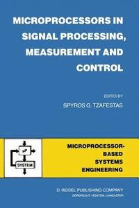 bokomslag Microprocessors in Signal Processing, Measurement and Control