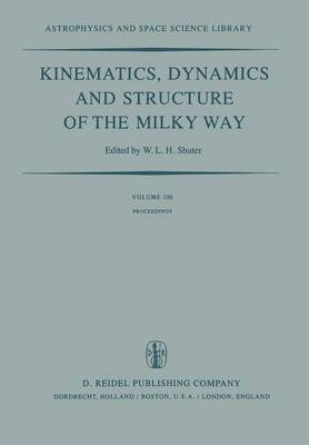 bokomslag Kinematics, Dynamics and Structure of the Milky Way