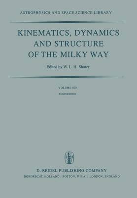 bokomslag Kinematics, Dynamics and Structure of the Milky Way