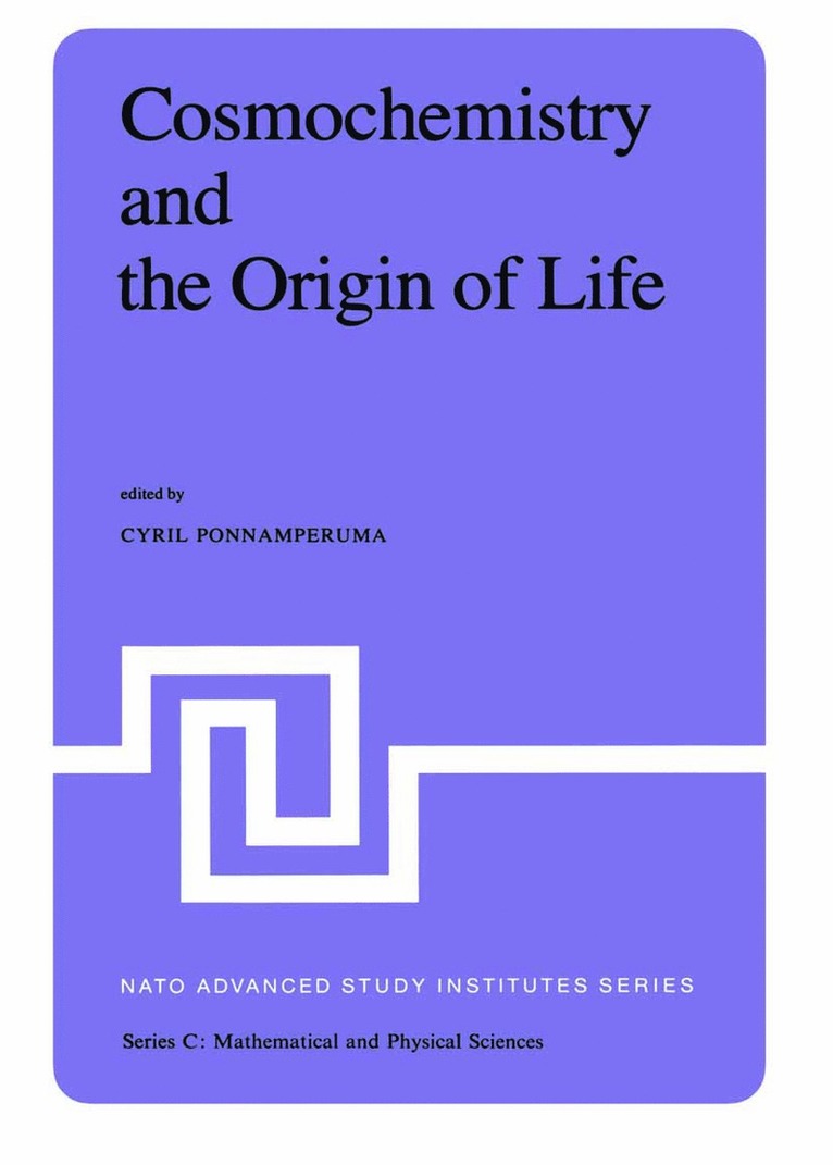 Cyril Ponnamperuma - Cosmochemistry and the Origin of Life, Häftad