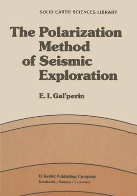 E.I. Galperin, E. I. Galperin - Polarization Method of Seismic Exploration, Häftad