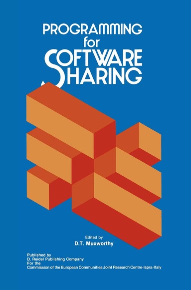 D.T. Muxworthy - Programming for Software Sharing, Häftad