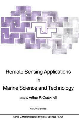 A.P. Cracknell, A. P. Cracknell - Remote Sensing Applications in Marine Science and Technology, Häftad