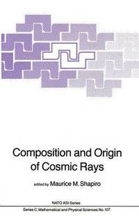 bokomslag Composition and Origin of Cosmic Rays