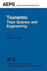 bokomslag Tsunamis: Their Science and Engineering