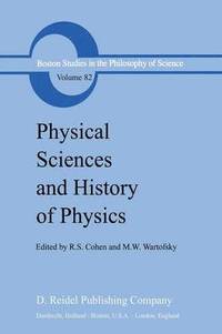 bokomslag Physical Sciences and History of Physics