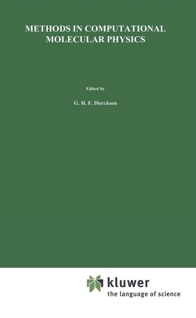 Geerd H.F. Diercksen, Stephen Wilson - Methods in Computational Molecular Physics, Häftad