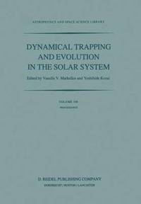 bokomslag Dynamical Trapping and Evolution in the Solar System
