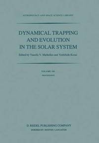 bokomslag Dynamical Trapping and Evolution in the Solar System