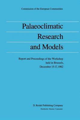 Palaeoclimatic Research and Models 1